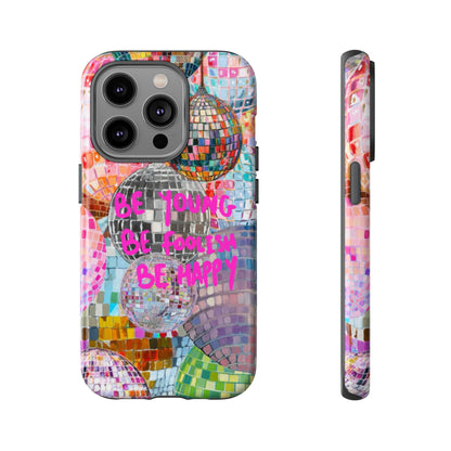 Be Foolish iPhone Case