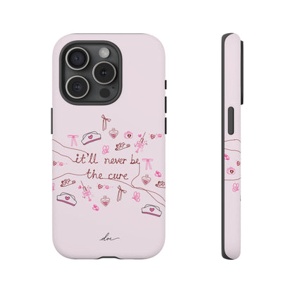 Never The Cure iPhone Case