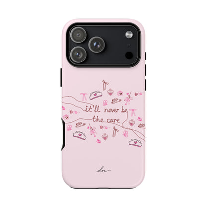 Never The Cure iPhone Case