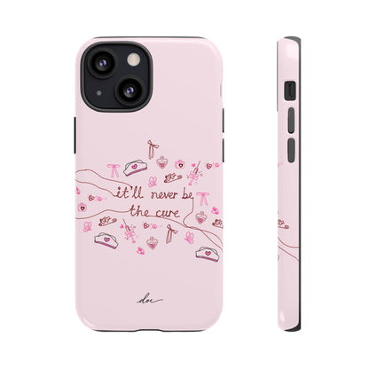 Never The Cure iPhone Case