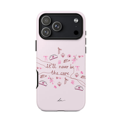 Never The Cure iPhone Case