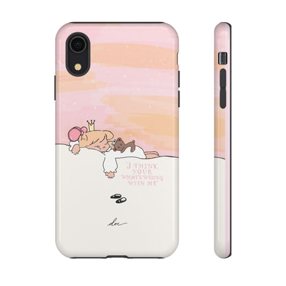 Wrong With Princess iPhone Case